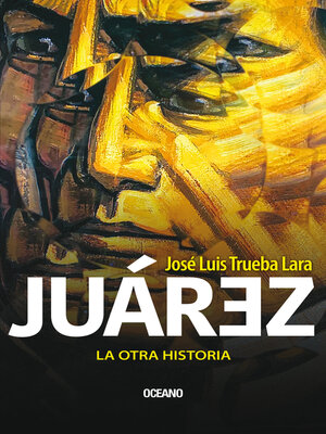 cover image of Juárez. La otra historia